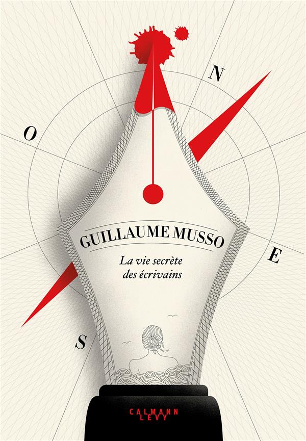 MUSSO GUILLAUME - LA VIE SECRETE DES ECRIVAINS MUSSO GUILLAUME - LA VIE SECRETE DES ECRIVAINS